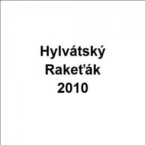 Hylvátský Rakeťák 2010